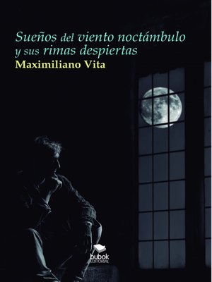 cover image of Sueños del viento noctámbulo y sus rimas despiertas
